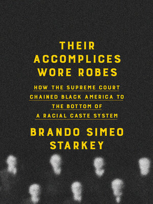 cover image of Their Accomplices Wore Robes